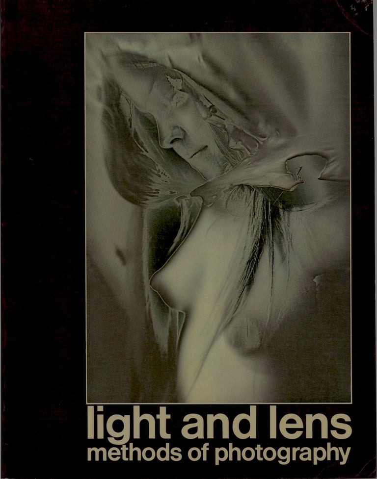 Item #11181 LIGHT AND LENS: METHODS OF PHOTOGRAPHY. Donald L. Werner.