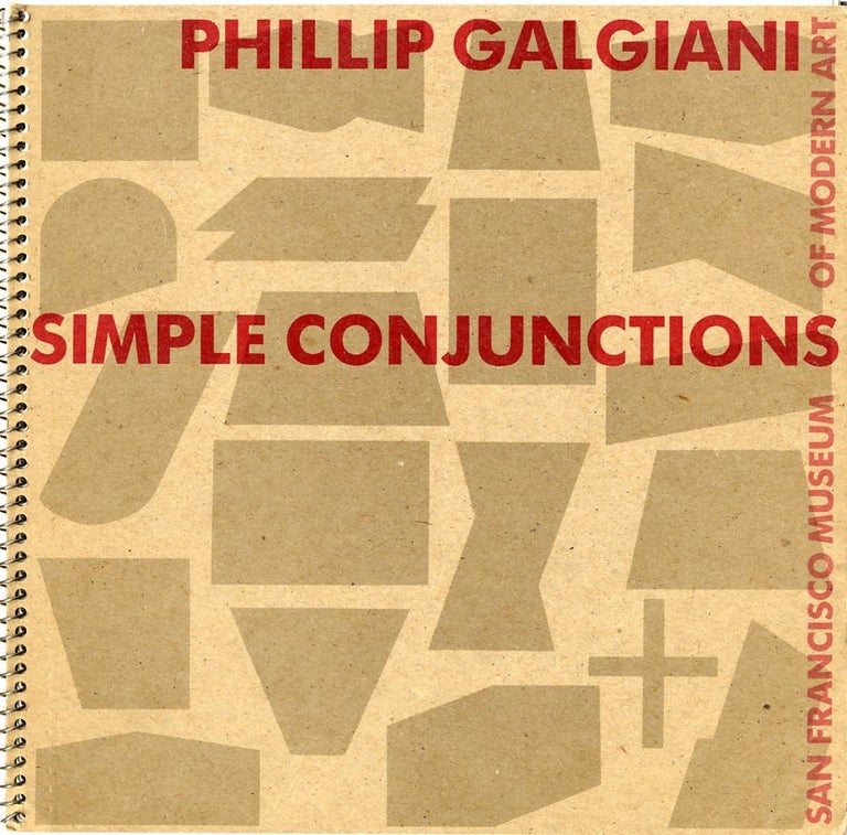 Item #13045 SIMPLE CONJUNCTIONS. Phillip Galgiani.