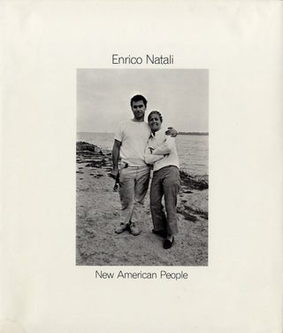 Item #15267 NEW AMERICAN PEOPLE. Enrico Natali