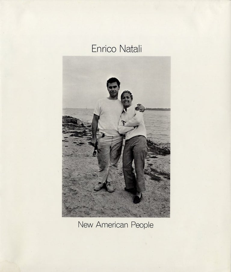 Item #15267 NEW AMERICAN PEOPLE. Enrico Natali.
