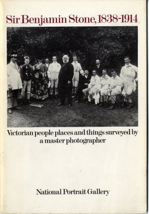 Item #16150 SIR BENJAMIN STONE, 1838-1914 & THE NATIONAL PHOTOGRAPHIC RECORD ASSOCIATION,...