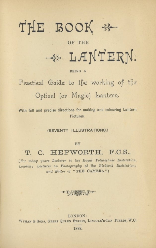 Item #21523 THE BOOK OF THE LANTERN. T. C. Hepworth.