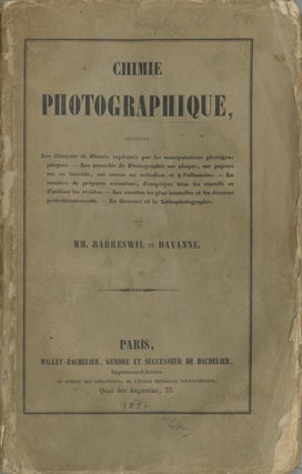 Item #25954 Chimie photographique:. et Davanne Barreswil, Charles Louis, Alphonse