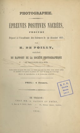 Item #26469 PHOTOGRAPHIE. ÉPREUVES POSITIVES NACRÉES, PROCÉDÉ DÉPOSÉ À L'ACADÉMIE...