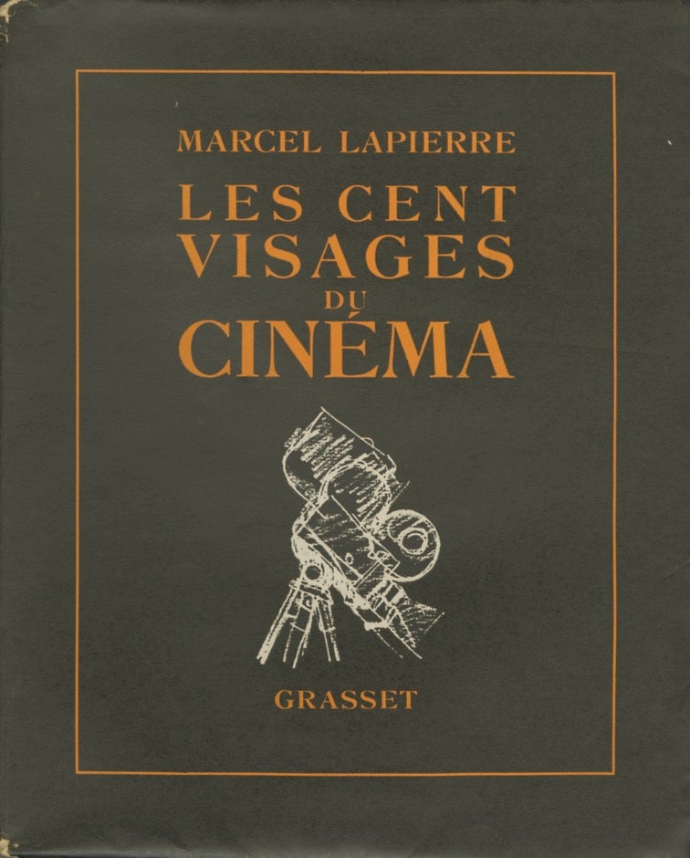 Item #26983 LES CENT VISAGES DU CINEMA. Marcel Lapierre.