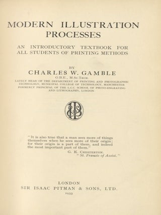 Item #27660 MODERN ILLUSTRATION PROCESSES: AN INTRODUCTORY TEXTBOOK FOR ALL STUDENTS OF PRINTING...