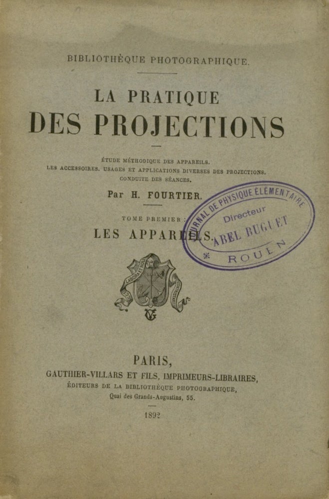 Item #27881 LA PRATIQUE DES PROJECTIONS:. H. Fourtier.