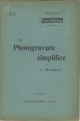 Item #27905 PHOTOGRAVURE SIMPLIFIÉE. L. Tranchant