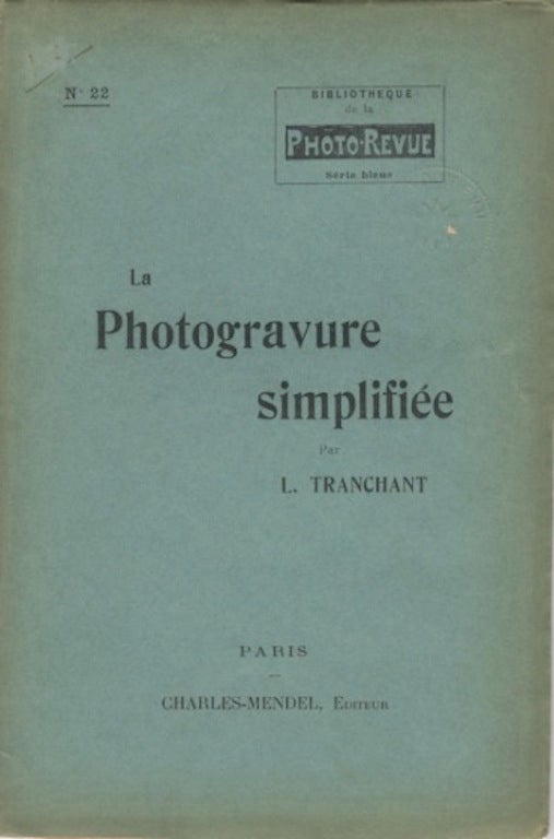 Item #27905 PHOTOGRAVURE SIMPLIFIÉE. L. Tranchant.