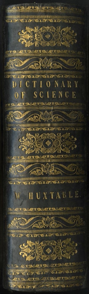 Item #27916 A DICTIONARY OF MECHANICAL SCIENCE, ARTS, MANUFACTURES, AND MISCELLANEOUS KNOWLEDGE. Alexander Jamieson.