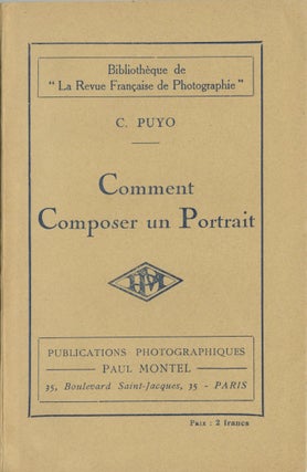 Item #28663 COMMENT COMPOSER UN PORTRAIT. C. Puyo, Emile Joachim Constant