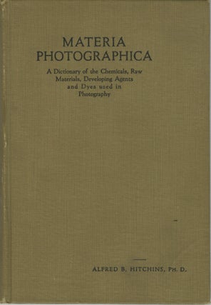 Item #28730 MATERIA PHOTOGRAPHICA:. Alfred B. Hitchins