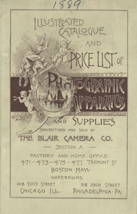 Item #29114 ILLUSTRATED CATALOGUE AND PRICE LIST OF PHOTOGRAPHIC APPARATUS AND SUPPLIES. Blair...