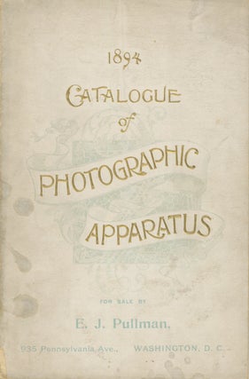 Item #29801 DESCRIPTIVE CATALOGUE AND PRICE LIST OF THE PHOTOGRAPHIC APPARATUS, MANUFACTURED BY...