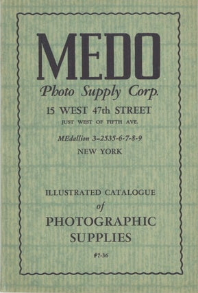 Item #29826 ILLUSTRATED CATALOGUE OF PHOTOGRAPHIC SUPPLIES #7-36. Medo Photo Supply Corp