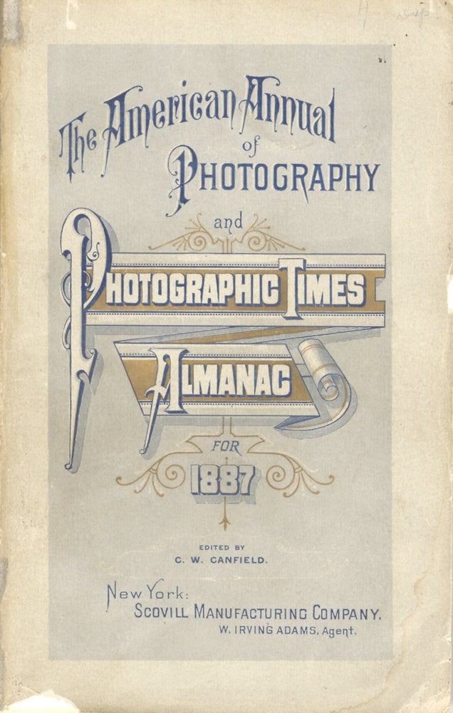 Item #29839 THE AMERICAN ANNUAL OF PHOTOGRAPHY (AND PHOTOGRAPHIC TIMES ALMANAC). Frank R. Fraprie.