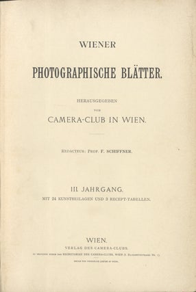 Item #29848 WIENER PHOTOGRAPHISCHE BLÄTTER. Prof. F. Schiffner