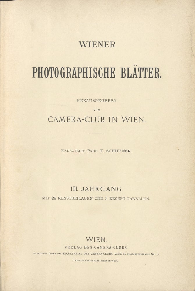 Item #29848 WIENER PHOTOGRAPHISCHE BLÄTTER. Prof. F. Schiffner.