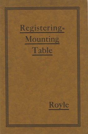 REGISTERING - MOUNTING TABLE