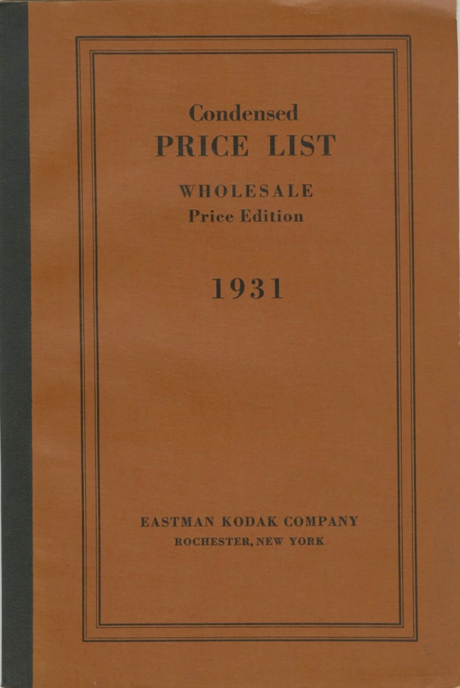 Item #29969 CONDENSED PRICE LIST OF PHOTOGRAPHIC MATERIALS AND APPARATUS. Eastman Kodak Company.