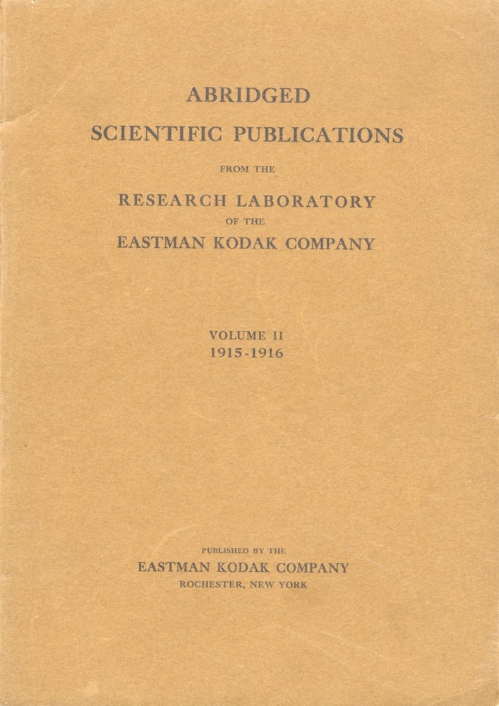 Item #30992 ABRIDGED SCIENTIFIC PUBLICATIONS FROM THE KODAK RESEARCH LABORATORIES. KODAK.