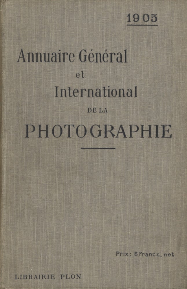 Item #31014 ANNUAIRE GÉNÉRAL ET INTERNATIONAL DE LA PHOTOGRAPHIE. Roger Aubry.