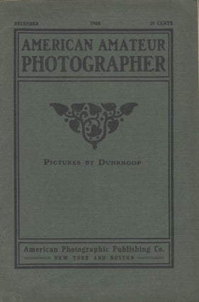 THE AMERICAN AMATEUR PHOTOGRAPHER: A MONTHLY REVIEW OF AMATEUR PHOTOGRAPHY