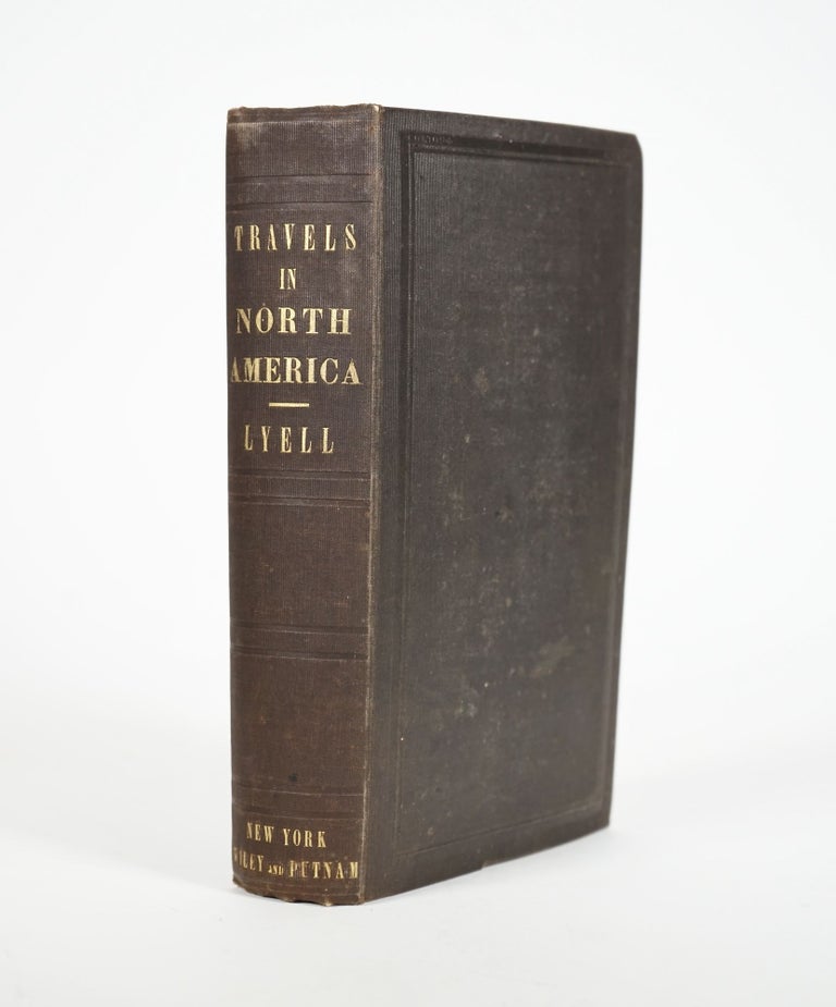 Item #31848 TRAVELS IN NORTH AMERICA IN THE YEARS 1841-2:. Charles Lyell.