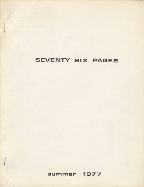 Item #50053 SEVENTY SIX PAGES : SUMMER 1977. Carol Burns, Robert Jacks.