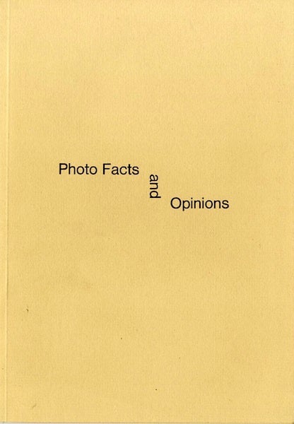Item #50266 PHOTO FACTS AND OPINIONS. Kelly Wise.