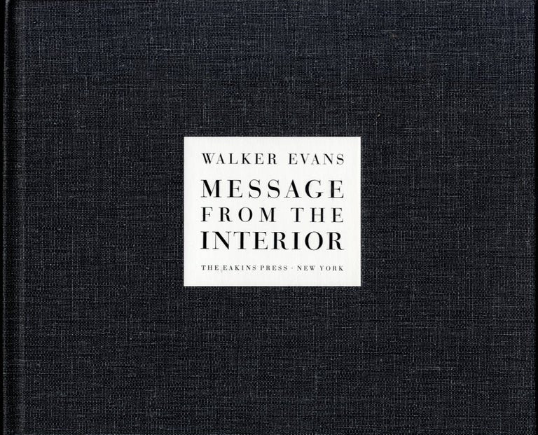 Item #50285 MESSAGE FROM THE INTERIOR. Walker Evans.