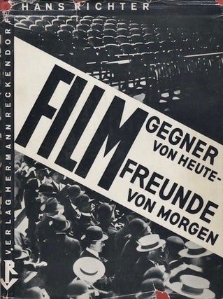Item #50408 FILMGEGNER VON HEUTE - FILMFREUNDE VON MORGEN. Hans Richter