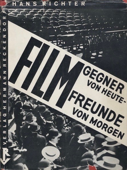 Item #50408 FILMGEGNER VON HEUTE - FILMFREUNDE VON MORGEN. Hans Richter.