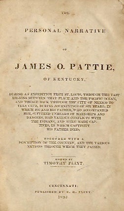 THE PERSONAL NARRATIVE OF JAMES O. PATTIE OF KENTUCKY.