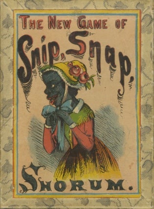Item #51017 THE NEW GAME OF SNIP, SNAP, SNORUM. GAME - AFRICAN-AMERICAN