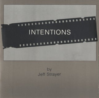 Item #51064 INTENTIONS. Jeff Strayer
