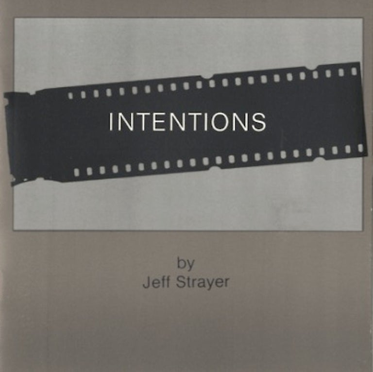 Item #51064 INTENTIONS. Jeff Strayer.