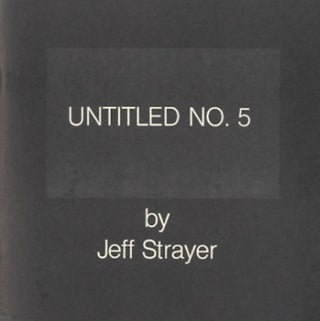Item #51067 UNTITLED NO. 5. Jeff Strayer