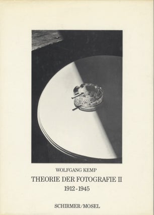 Item #51331 THEORIE DER FOTOGRAFIE II, 1912-1945. Wolfgang Kemp