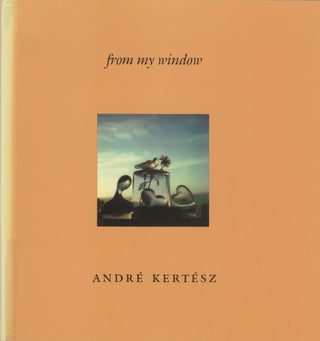 Item #51378 FROM MY WINDOW. André Kertész