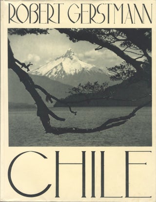 Item #51437 CHILE. Robert Gerstmann