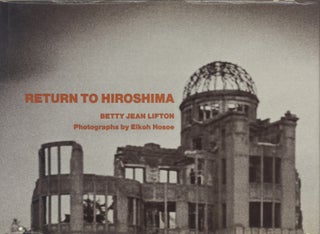 Item #51762 RETURN TO HIROSHIMA. HOSOE, Betty Jean Lifton