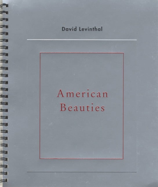 Item #51829 AMERICAN BEAUTIES. David Levinthal.