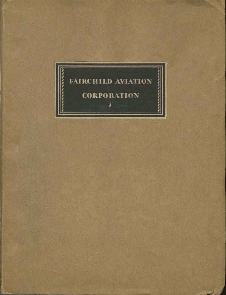 Item #52112 [CIRCULAR REGARDING SALE OF STOCK]. Fairchild Aviation Corporation.
