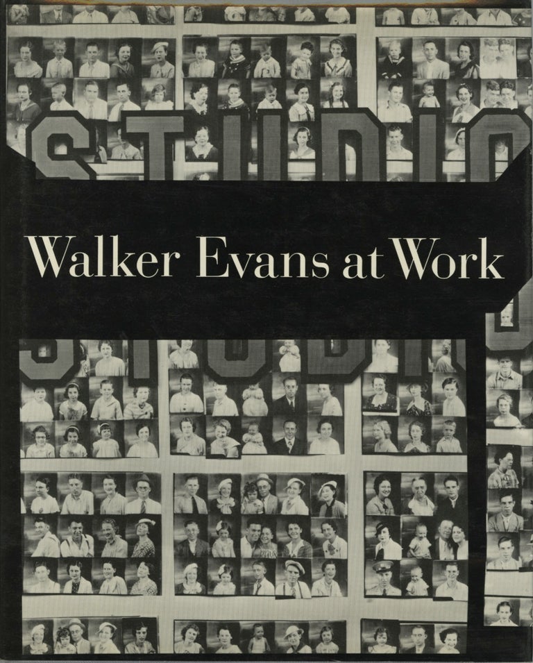 Item #52157 WALKER EVANS AT WORK. EVANS, Jerry L. Thompson, essay.
