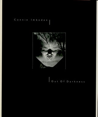 Item #52327 OUT OF DARKNESS. Connie Imboden