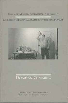 Item #52464 REALITY AND MOTIVE IN DOCUMENTARY PHOTOGRAPHY / LA RÉALITÉ ET LE DESSEIN DANS LA...