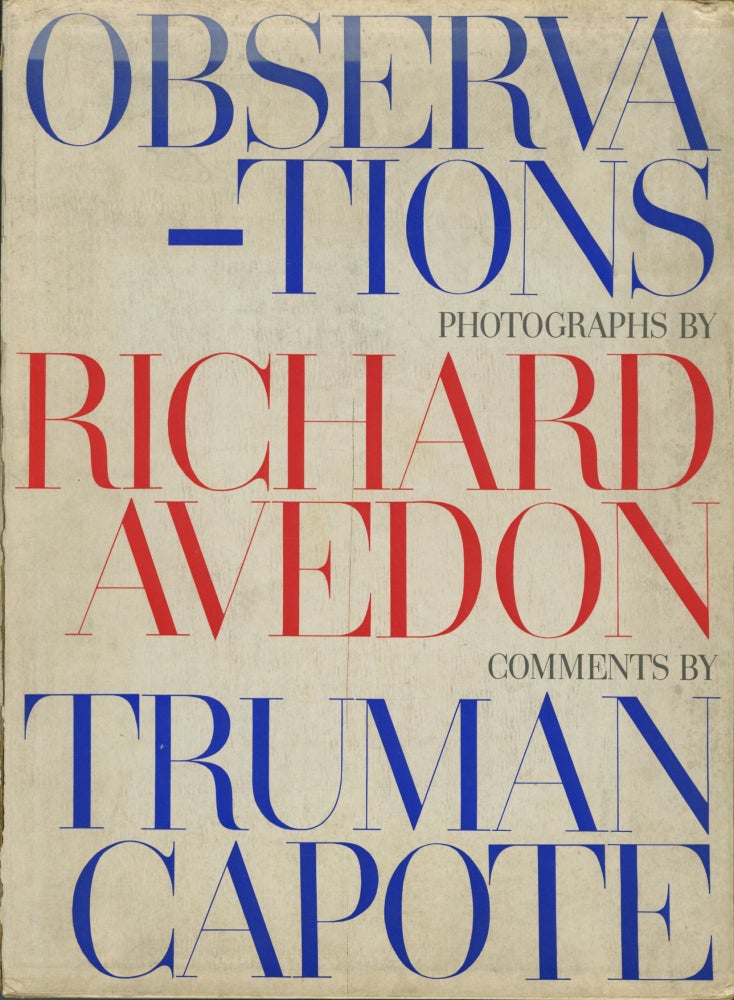 Item #52513 OBSERVATIONS. Richard Avedon.