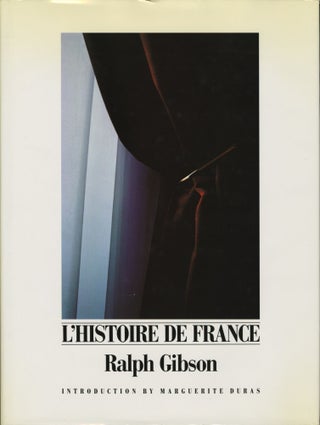 Item #52525 L'HISTOIRE DE FRANCE. Ralph Gibson