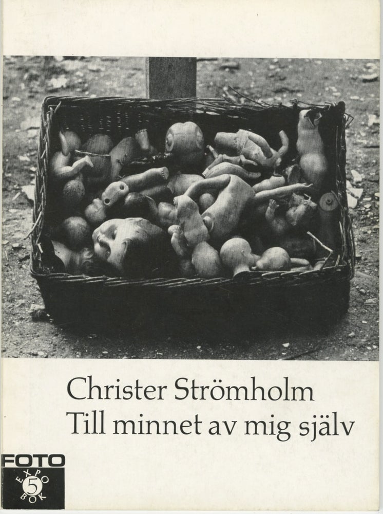 Item #52672 TILL MINNET AV MIG SJÄLV. Christer Strömholm.